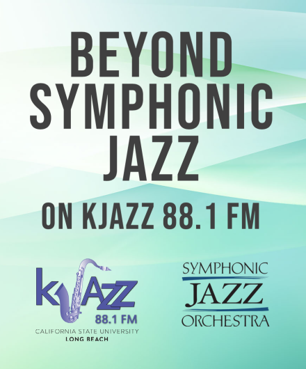 Beyond Symphonic Jazz on KJAZZ